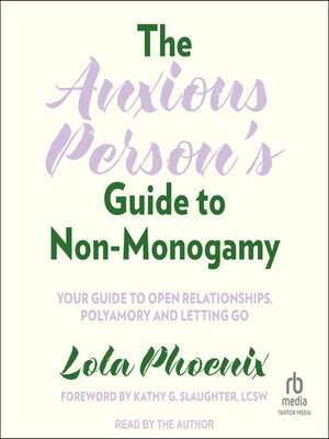 cover image of The Anxious Person's Guide to Non-Monogamy
